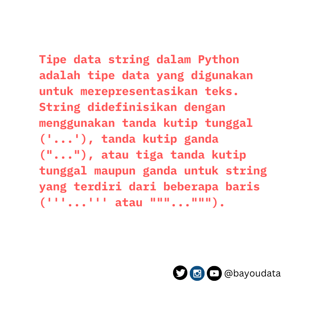 bayoudata's tweet photo. Apa itu tipe data #string di dalam bahasa pemrograman python? Belajar yuk!

Follow:
ig, x, fb, yt : @bayoudata

#python #belajarpython #pemrogramanpython #pemrograman #bahasapemrograman #bahasapython https://t.co/qUJxqAI7yR