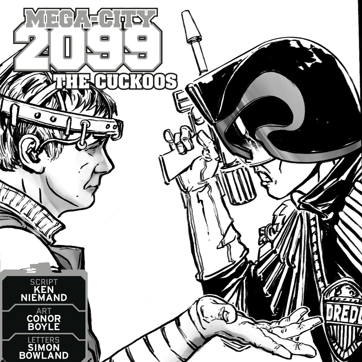 Judge Dredd Megazine 469 is out on 19th May, featuring MEGA-CITY 2099: THE CUCKOOS by:

📝 Script: Ken Niemand
✏️ Art: <a href="/pencil_monkey/">Conor Boyle</a> 
💬 Letters: <a href="/SimonBowland/">Simon Bowland</a> 

Subscribe now and receive zarjaz free gifts ➡️ bit.ly/2Ws04uc