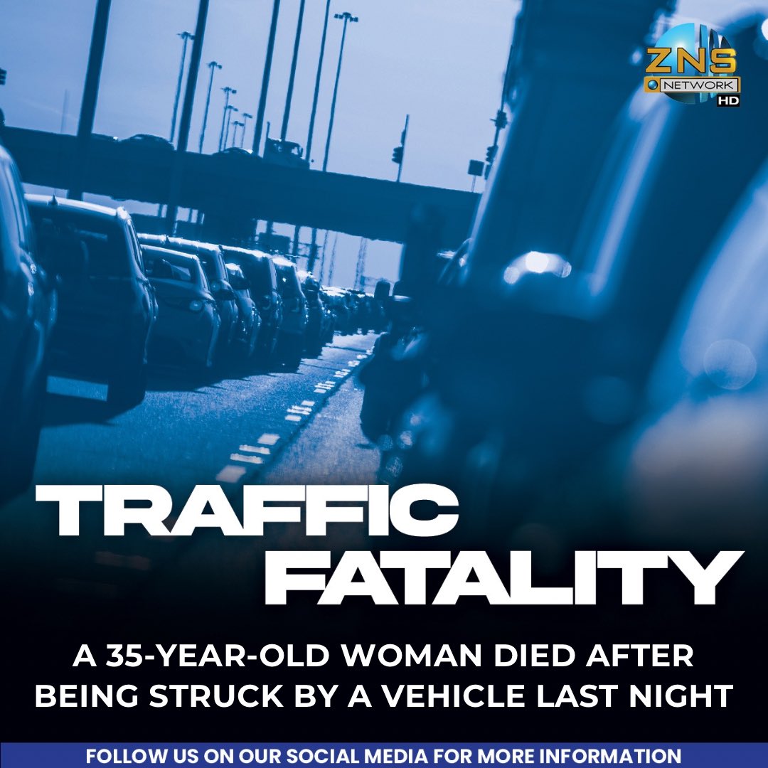 ZNSDigital's tweet photo. #TrafficFatality - A 35 - year - old woman died in a traffic accident last night near Minnie Street and Balfour Avenue. 

The woman was exiting a jeep when she was struck by another vehicle. 

The victim was taken to the hospital where she died. Police investigations are ongoing. https://t.co/unYytSklOO