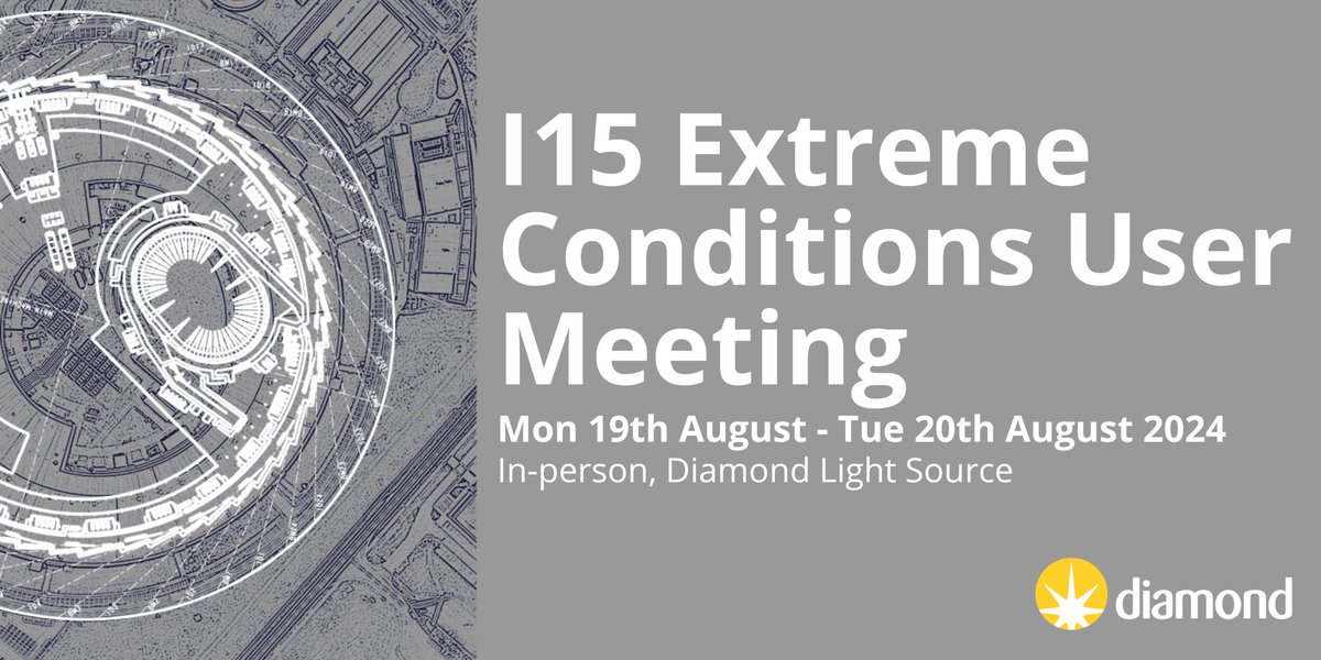 🌡 Event: I15 Extreme Conditions User Meeting

🗓️ 19/08/2024 - 20/08/2024

📌 Diamond Light Source, Harwell Science and Innovation Campus

🎫 Register by 14/07/2024
 
Full details: diamond.ac.uk/Home/Events/20…