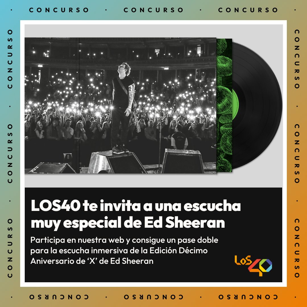 🎶🎁 LOS40 te INVITA a una escucha MUY ESPECIAL de ED SHEERAN por el décimos aniversario de 'X' 🙄💚¿Tienes claro CUÁL es tu CANCIÓN favorita de #X? 📋 Pues entra AQUÍ:  los40es.com/j9tr9 👀 RELLENA el formulario para PARTICIPAR 👏🏼
¡SUERTE!🍀