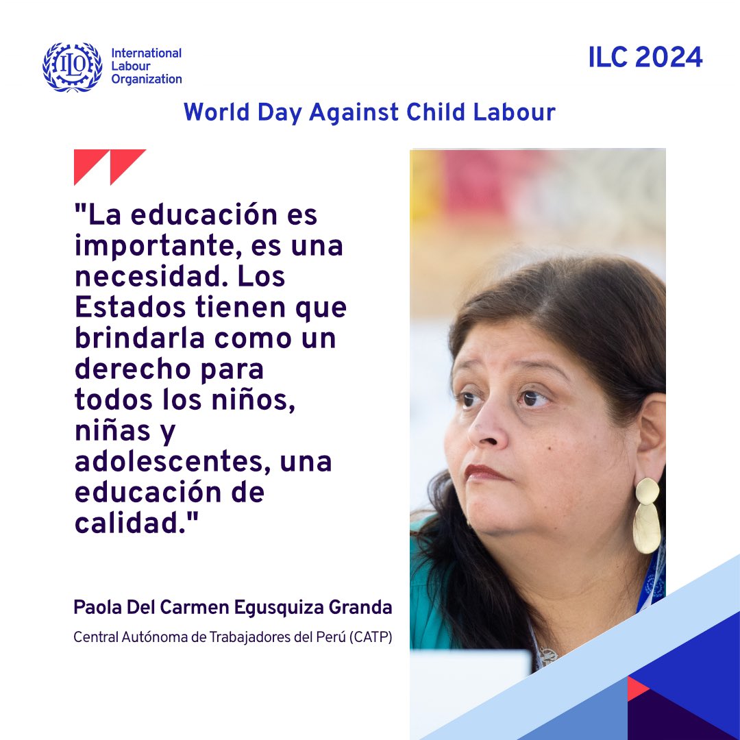 ILOACTRAV's tweet photo. Con motivo del Día Mundial contra el Trabajo Infantil 2024, Paola Del Carmen Egusquiza Granda, de Perú, en representación del Grupo de los Trabajadores, reafirmó el carácter esencial de la educación en la lucha contra el trabajo infantil.
#ILC2024 #CIT2024 #ILOACTRAV https://t.co/FvTl2MhWJv
