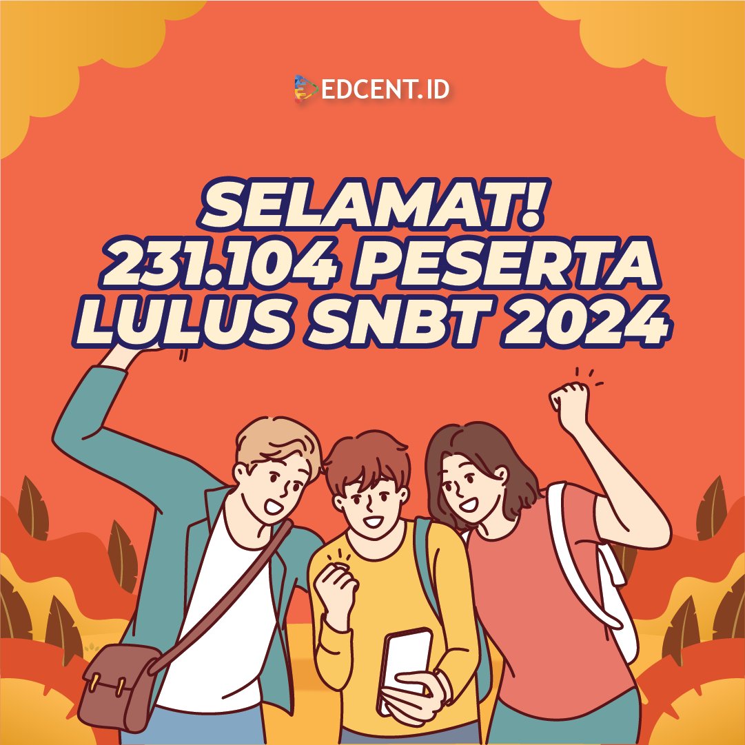 EdcentId's tweet image. Selamat dan sukses kepada 231.104 Calon Mahasiswa yang lulus SNBT 2024. Apa kamu salah satunya? 

#snbt #utbk #pengumumansnbt #snbt2024 #snbp #kuliah