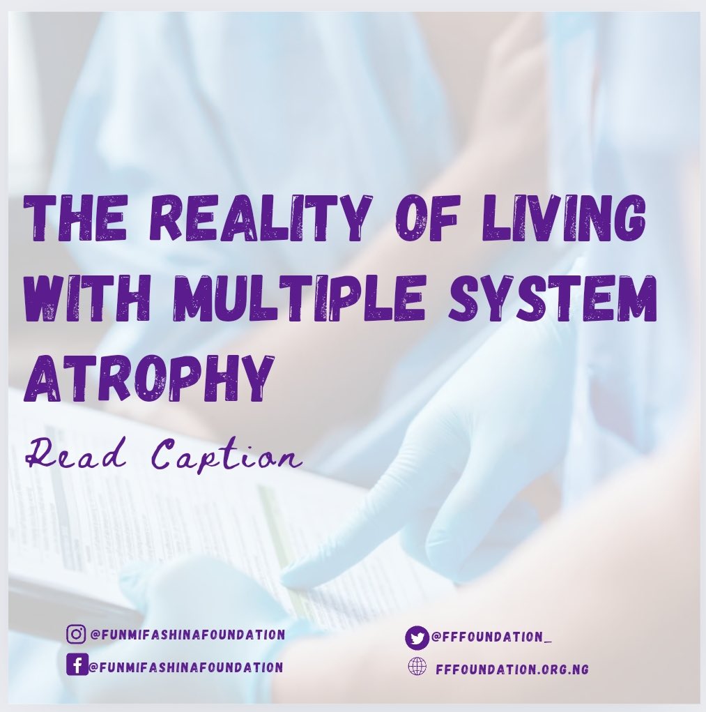 FFFoundation_'s tweet photo. Reality of living with Multiple System Atrophy. 

For many people the moment of diagnosis is a devastating experience, for others it brings some strange relief after months or even years of uncertainty. Whatever your reaction, it is likely that you will never forget the day you, https://t.co/mFBv32pZbi