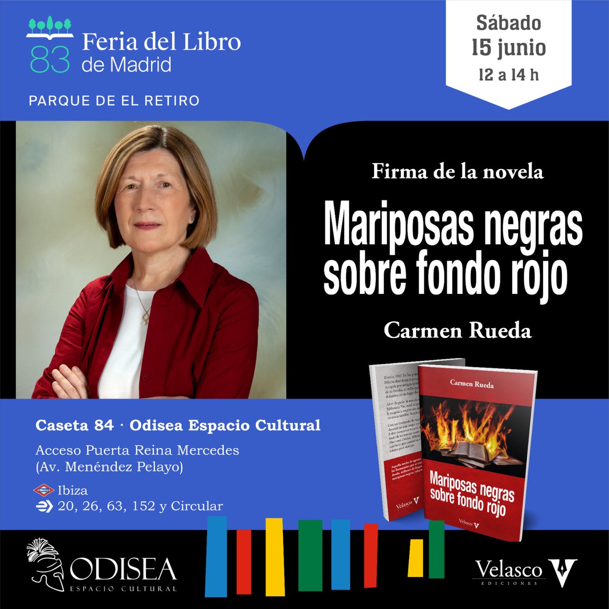 Sábado 15, de 12 a 14 h: Carmen Rueda firmará Mariposas negras sobre fondo rojo en nuestra caseta 84 <a href="/OdiseaMadrid22/">Odisea Espacio Cultural</a>, <a href="/FLMadrid/">Feria del Libro de Madrid</a>. 
La novela tiene por hilo conductor a una refugiada bosnia en Ginebra durante la guerra de los Balcanes y el incendio de la biblioteca de Sarajevo.