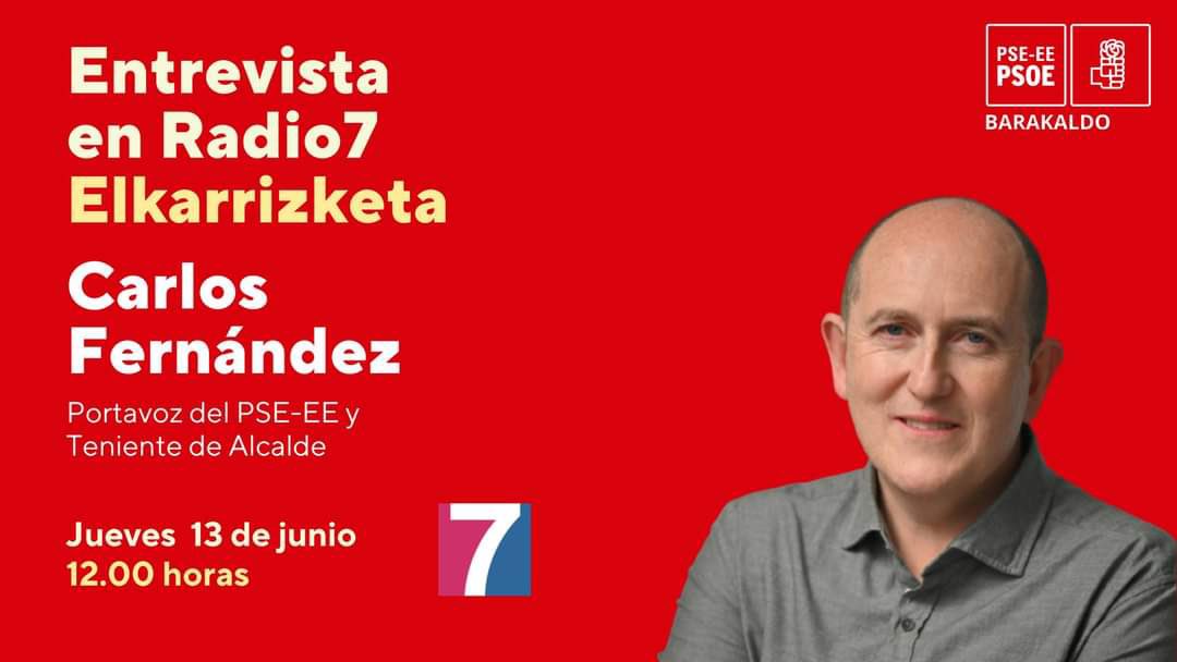 Hoy a las 12.00 horas no te pierdas la entrevista en Radio7 a nuestro portavoz y Teniente de Alcalde, Carlos Fernández.

Ez galdu gaur eguerdian elkarrizketa irratian.

#Barakaldo <a href="/carlosfebaraka/">Carlos Fernández M.</a> <a href="/PSEBarakaldo/">PSE Barakaldo / ❤</a> <a href="/PSEBizkaia/">PSE-EE BIZKAIA</a> <a href="/socialistavasco/">Socialistas Vascos - Euskal Sozialistak / ❤️</a> <a href="/Tele7Noticias/">InformativosTele7</a>