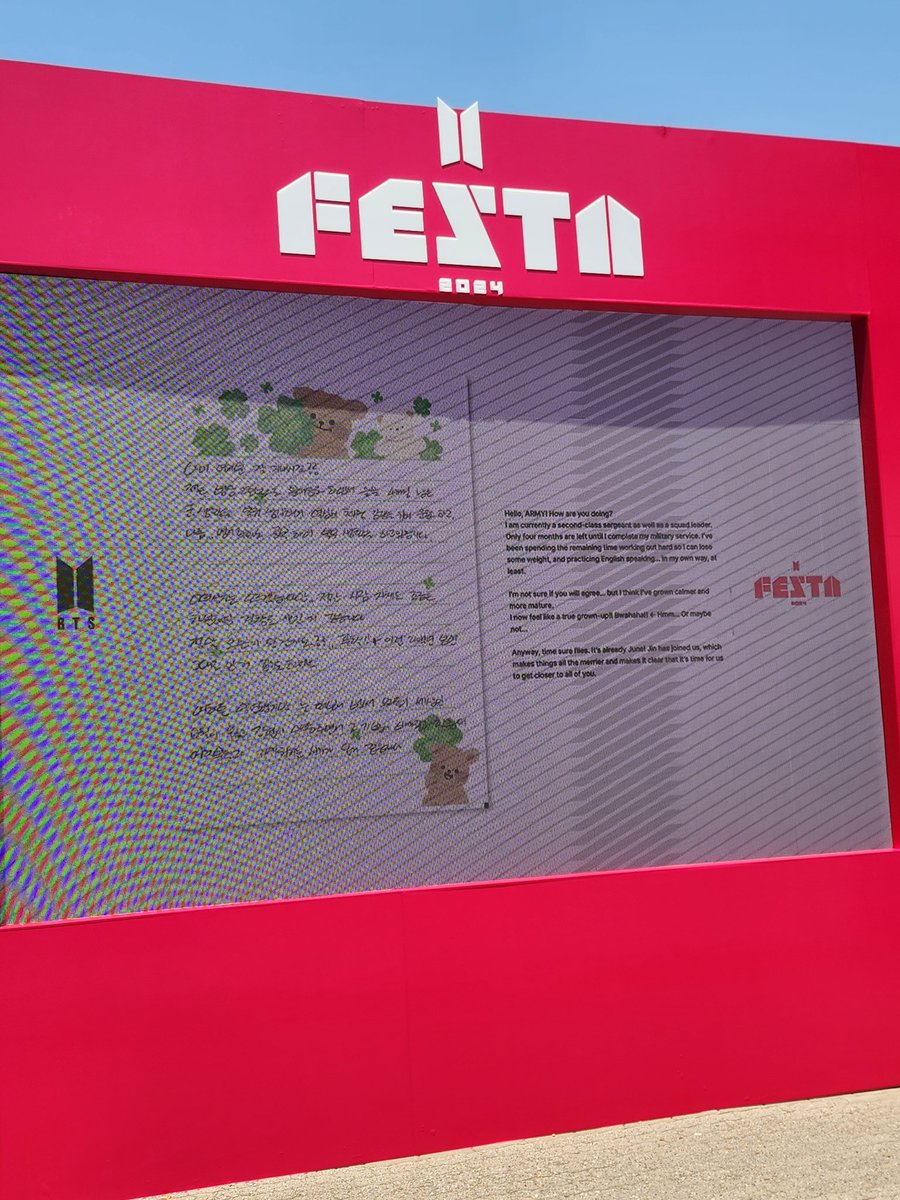 “มารอคอยเดือนตุลาคมกันนะครับ” 

จดหมายเขียนมือจาก #jhope ถึง #BTSARMY ในงาน #2024BTSFESTA (IMG cr: sinhojunsoo, Jinhope_0218):

อาร์มี่ทุกคนสบายดีกันหรือเปล่าครับ??
ผมกำลังรับหน้าที่เป็นผู้หมู่ในฐานะสิบเอกขั้นที่ 2 
ชีวิตการเป็นทหารของผมเหลืออีก 4 เดือน