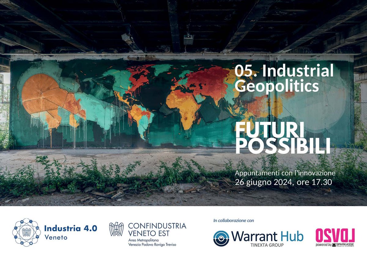 🗓️ 26 giugno 2024, ore 17.30
Webinar FUTURI POSSIBILI | Industrial Geopolitics

La comprensione degli equilibri internazionali è fondamentale per le imprese nel considerare strategie, opportunità e rischi 🗺

Info e iscrizioni 🔗 tinyurl.com/yptt52hz