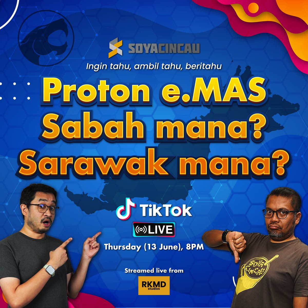 SoyaCincauBM's tweet photo. Proton e.MAS
Sabah mana?
Sarawak mana?
Jom TikTok live malam ni.
Kita bahas, kita kongsi, kita jawab.
https://t.co/bYSYHKzvgg
#SoyaCincau #SoyaCincauTikTok #Proton #ProtoneMAS https://t.co/hssZpPl68h