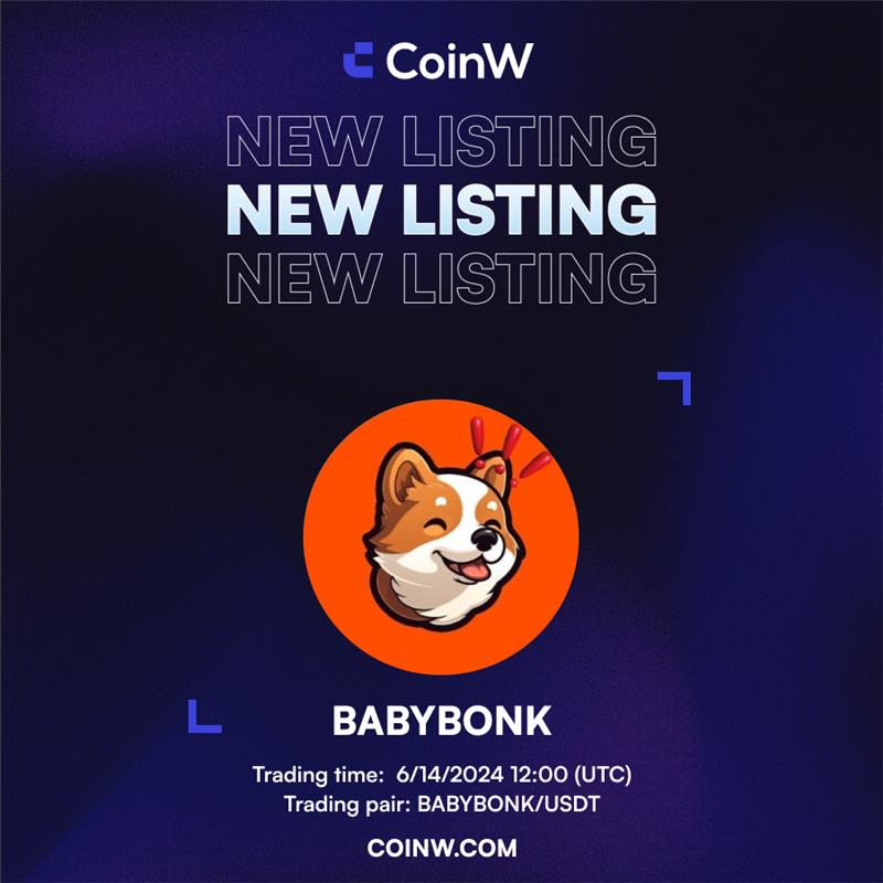 CoinWOfficial's tweet photo. NEW LISTING ALERT 🚨: $ BABYBONK @BabyBonkCoin will be Listed on 14th June 2024, 12:00 UTC.

🔸 Deposit: 13th June 2024, 12:00 UTC
🔸 Trading: 14th June 2024, 12:00 UTC

Learn more: https://t.co/B9lpax4siO https://t.co/gYeKebbUtl