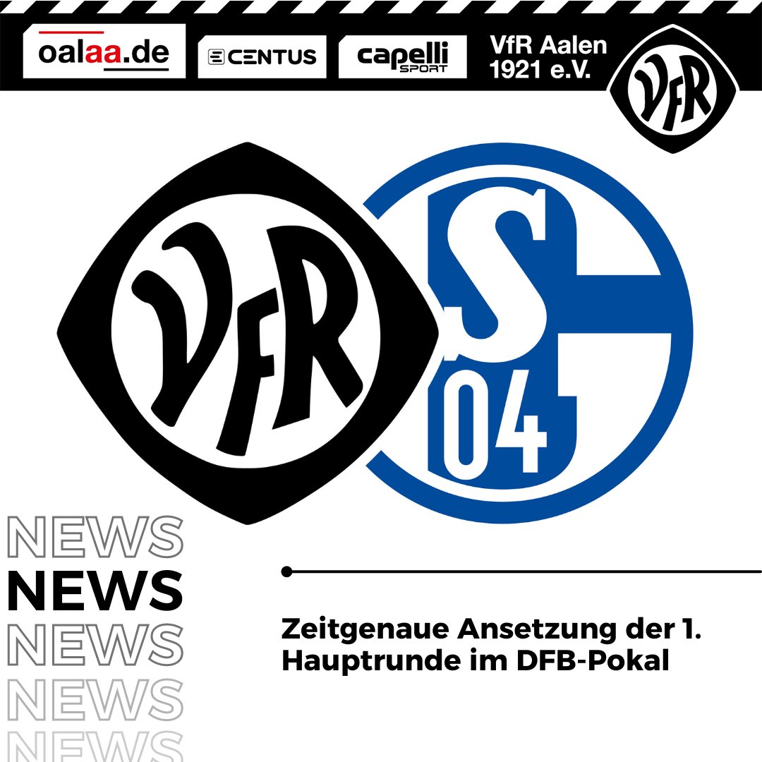 VfRAalen1921's tweet photo. Zeitgenaue Ansetzung der 1. Hauptrunde im DFB-Pokal
Alle Infos: https://t.co/DWar8ULexc
#VfRAalen #VfR #Aalen #DFBPokal #Heimspiel #CENTUSArena #FCSchalke04 #schwarzweisswir #zusAAmmen https://t.co/9sodKeV132