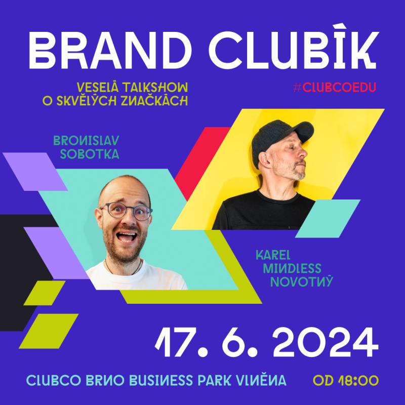 Karel Mindless Novotný vykopává novou podnikatelskou talkshow, otevřené rozhovory o značkách — poprvé už v pondělí 17. června v Brně. A premiérovým hostem bude náš člen, nadšený učitel angličtiny <a href="/BBSobotka/">Bronislav Sobotka</a>. Vstup je zdarma, stačí se registrovat. tinyurl.com/9nemxjkp