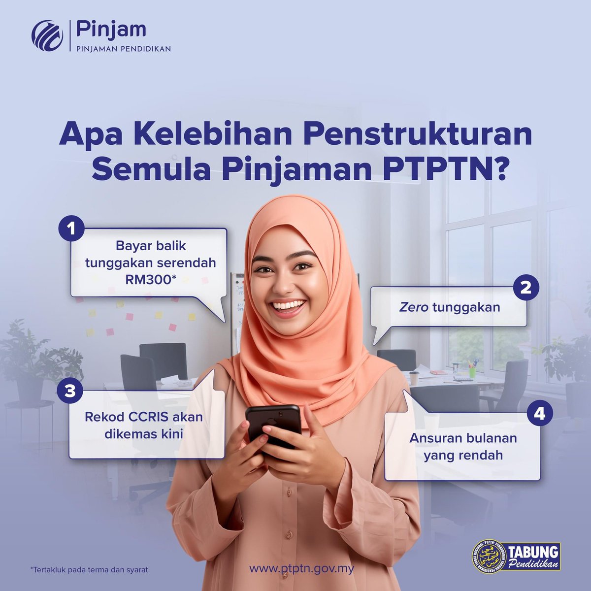 PTPTNOfficial's tweet photo. 4 Sebab utama kenapa korang perlu strukturkan pinjaman jika ada tunggakan PTPTN.

1️⃣ Selesaikan tunggakan serendah RM300 je
Sehingga 31 Julai 2024, korang boleh selesaikan tunggakan dengan membuat bayaran tunggakan serendah RM300 je, bayaran pun boleh dibuat melalui pelbagai saluran secara dalam talian. 

2️⃣ Zero tunggakan 
Selepas dah buat bayaran tunggakan serendah RM300 dan rundingan selesai, tunggakan pun auto zero tau. Best kan?

3️⃣ Rekod CCRIS akan dikemas kini 
Wah, rekod CCRIS pun akan dikemaskini selepas selesai rundingan semula.

4️⃣ Ansuran bulanan yang rendah
Ha! Yang ini penting, korang perlu buat rundingan ansuran bulanan bayaran balik melalui aplikasi web myPTPTN. Amaun ansuran tertakluk kepada kepada jumlah yang dipersetujui semasa rundingan serendah RM50.   

Jangan terlepas tau! 

Tempoh kempen bermula 1 Jun 2024 sehingga 31 Julai 2024. 

Tertakluk kepada terma & syarat

Info lanjut: https://t.co/VTi10HYklP

#ZeroTunggakan
#PTPTNSediaBantu
#PeluangKejayaanAnda