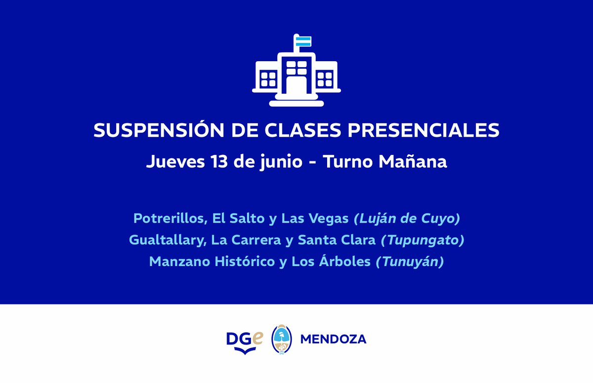 MzaDGE's tweet photo. Jueves 13 de junio - Turno Mañana
Debido al  Zonda y por recomendación de DC, se suspenden las clases presenciales en las localidades Potrerillos, El Salto y Las Vegas (Luján de Cuyo); Gualtallary, La Carrera y Santa Clara (Tupungato); y Manzano Histórico y Los Árboles (Tunuyán). https://t.co/q8cQPlgd00