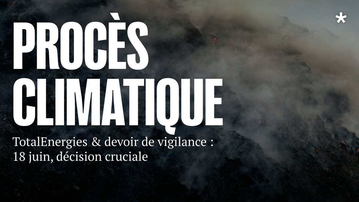 Asso_Sherpa's tweet image. 🚨Mardi 18 juin : décision de la cour d’appel dans le procès climatique contre #TotalEnergies.

La cour doit se prononcer sur la recevabilité de notre action judiciaire, aux côtés de deux autres dossiers clés relatifs au #devoirdevigilance : EDF / Mexique, Suez / Chili.