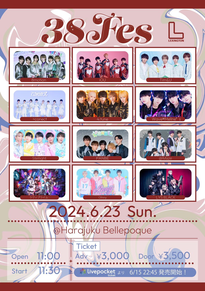 38fes_'s tweet photo. 【LIVE INFORMATION🎤】

2024.6.23(Sun.)
@原宿ベルエポック美容専門学校
OPEN/START ▶︎11:00/11:30
Ticket▶︎¥3,000

🎫チケット情報
6/15 22:45〜Live Pocketより販売開始！
(※22:25まではクレジット決済のみ可能)
https://t.co/Tc7JcLrVLf https://t.co/8wLWJdv3ft
