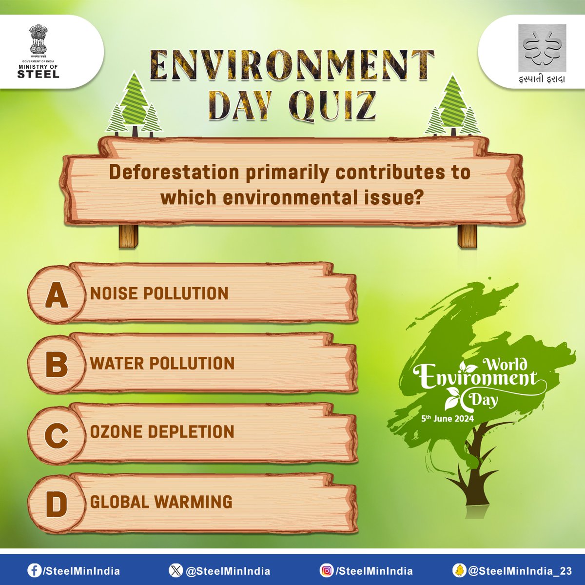SteelMinIndia's tweet photo. Celebrate #WorldEnvironmentDay with us! Join our quiz and test your knowledge. Answer in the comments below and enrich your understanding of environmental conservation. Let's learn together for a greener future!π
#WED2024 #EnvironmentDayQuiz #QuizTime #TestYourKnowledge https://t.co/jMXSfs99g1