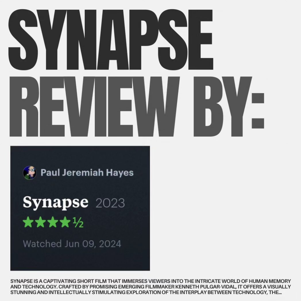 This is the first official review of Synapse by Paul Jeremiah Hayes directed by <a href="/kpulgarvidal/">Kenneth Pulgar-Vidal</a>!!! Thank you so much for taking the time to write such an amazing review about our short film! Indie filmmaking can be such a tough road, so kind words like this is what keeps us going.