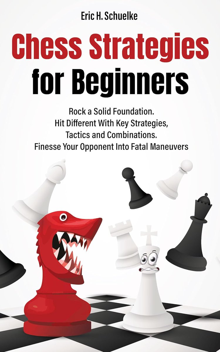 TwBookClub's tweet photo. #BookoftheDay, June 13th — #NonFiction, #Rated5stars

Temporarily #FREE:
https://t.co/2WxsPgbGly

Chess Strategies for Beginners: Rock a Solid Foundation by Eric H. Schuelke

Follow the author, @eschuelke054980 

This is the first book in the PrimalChess series.
-----
#chess https://t.co/7E5XJ9DgeC