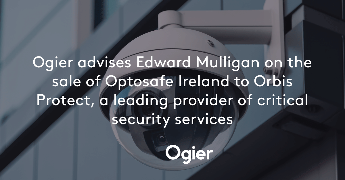 Ogier in Ireland (@ogierireland) on Twitter photo <a href="/OgierIreland/">Ogier in Ireland</a> were pleased to advise Ed Mulligan on the sale of <a href="/Optosafeltd/">Optosafe Limited</a> to Orbis Protect, a leading provider of critical security services.
Read more about this news: ogier.com/news-and-insig…
For more about our corporate services please contact our team #corporatedeal <a href="/OgierIreland/">Ogier in Ireland</a> were pleased to advise Ed Mulligan on the sale of <a href="/Optosafeltd/">Optosafe Limited</a> to Orbis Protect, a leading provider of critical security services.
Read more about this news: ogier.com/news-and-insig…
For more about our corporate services please contact our team #corporatedeal