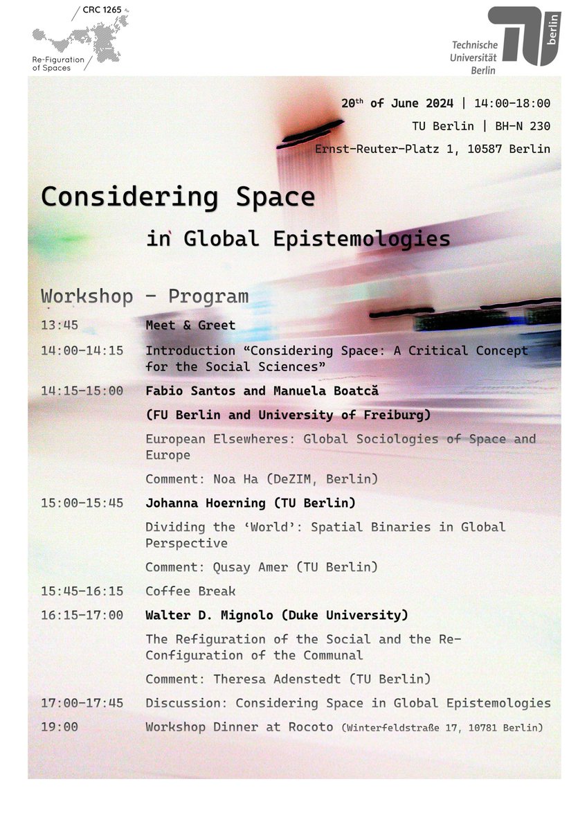SFB1265's tweet image. Join us next week at the workshop and book discussion &quot;Considering Space&quot; (@routledgebooks)
with @dr_fabiosantos, @ManuelaBoatca, Johanna Hoerning &amp;amp; Walter Mignolo! 👇
sfb1265.de/veranstaltunge…
#spatialresearch #postcolonialism #decoloniality #sociology