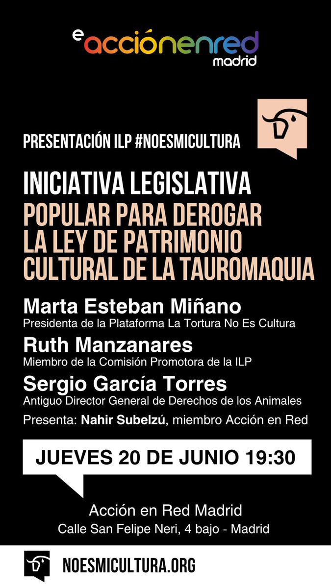 Presentación de la Iniciativa Legislativa Popular para derogar la Ley de Patrimonio Cultural de la Tauromaquia.
Jueves 20 de junio, 19:30
En Acción en Red Madrid, c/ San Felipe Neri, 4, bajo.
Metros Ópera y Sol.
#NoEsMiCultura 
Hilo ⬇️
