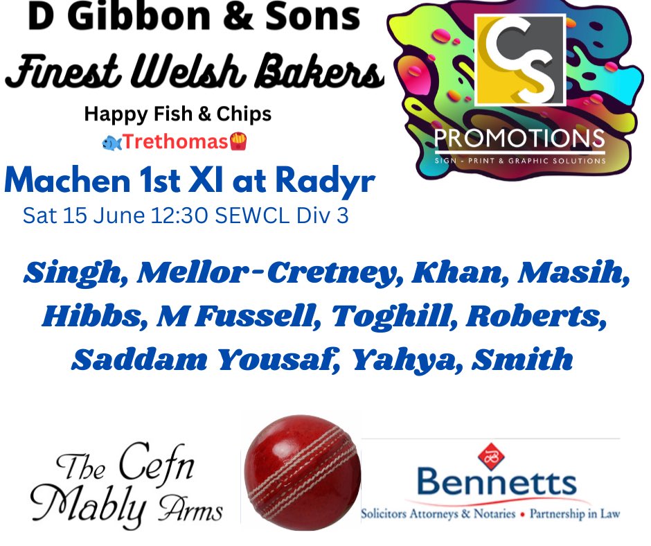🏏Machen 1st XI travel to <a href="/RadyrCC/">Radyr Cricket Club</a> looking to repeat last year’s win there

Thanks to 
🍞D Gibbon &amp; Sons, Finest Welsh Bakers, Newport
🎨<a href="/CSPromotionsltd/">CS Promotions Ltd</a> Signs, Printing &amp; Graphics, Caerphilly
🍻🥂Cefn <a href="/TheMably/">The Cefn Mably</a> Arms
🐟🍟Happy Fish &amp; Chips, Trethomas
⚖️Bennetts Solicitors