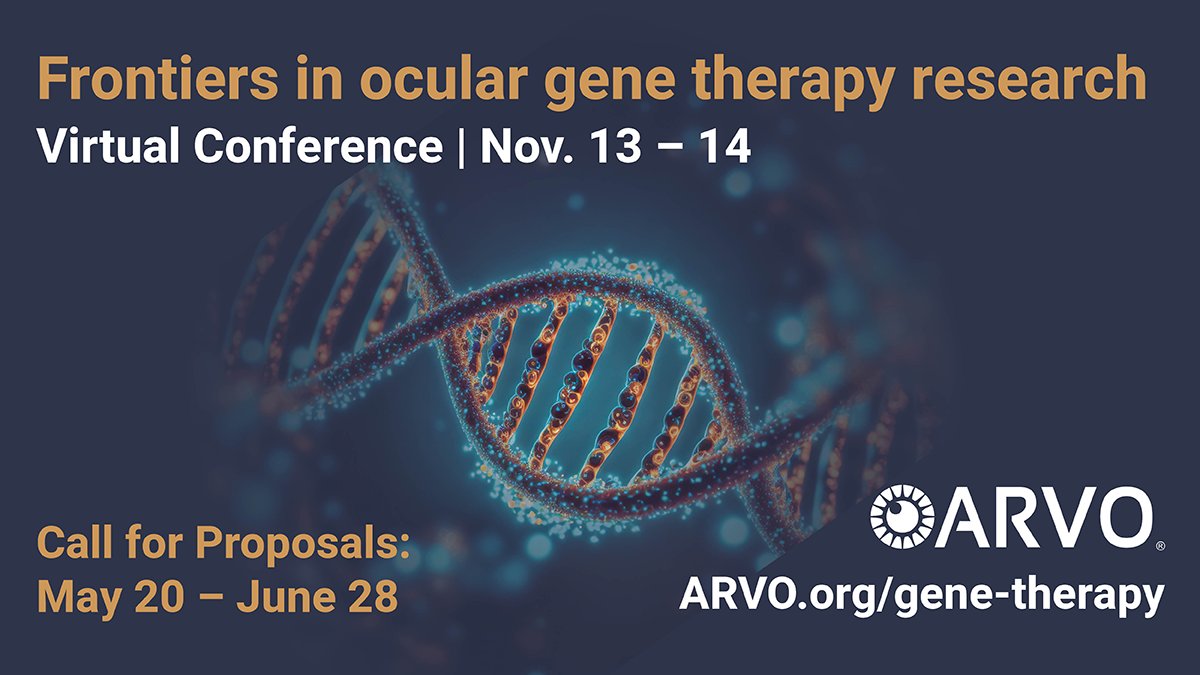 ARVOinfo's tweet photo. Get your session proposals in for @ARVOinfo's virtual Frontiers in Ocular Gene Therapy Research Conference. Help expand the horizons of eye and vision researchers' knowledge in #GeneTherapyResearch for #OcularDiseases with your insights! Submit by June 28. https://t.co/PhZrgSFkMl https://t.co/QgaUa0ivzG