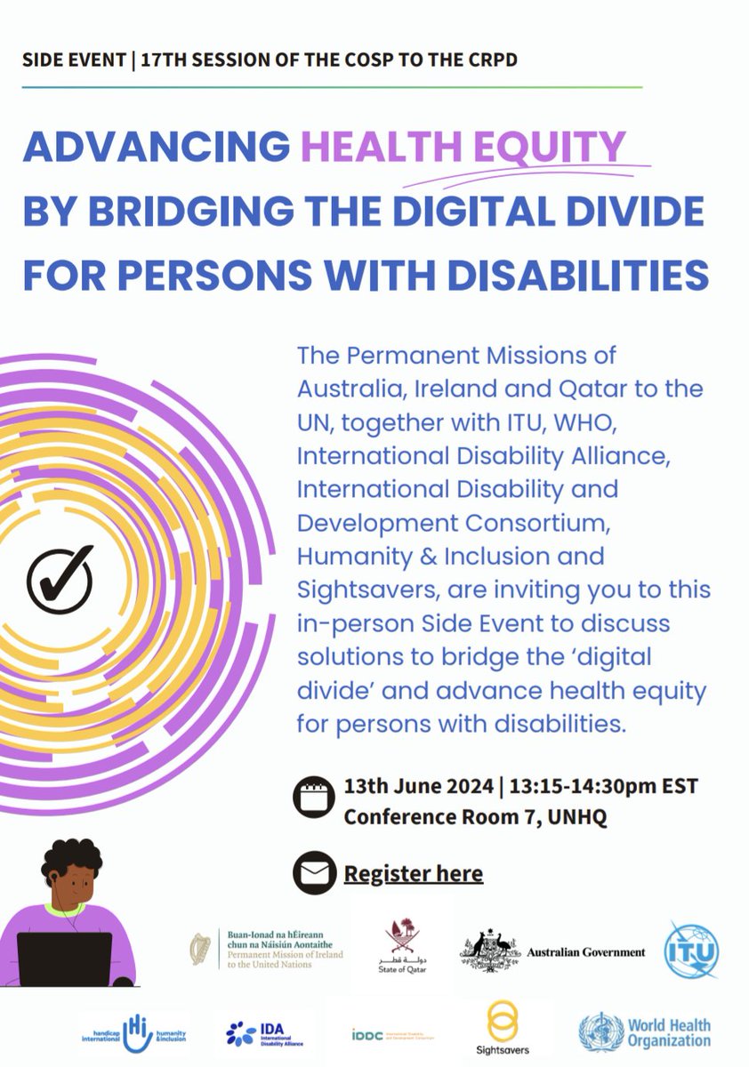Join us online for our #COSP17 event on Advancing Health Equity by Bridging the Digital Divide for Persons with Disabilities. Co-hosted partners, we'll highlight barriers &amp; solutions to inclusive digital health. Today at 13:15-14:30 ET / 19:15-20:30 CET webtv.un.org/en/search?quer…