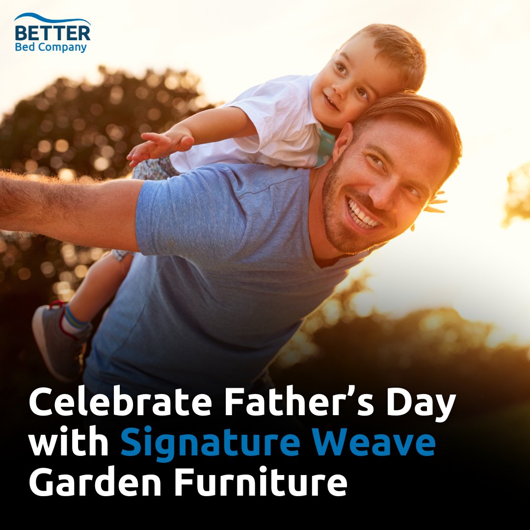 Betterbed_Uk's tweet photo. Father’s Day is just around the corner, and what better way to celebrate than by enjoying the outdoors with the whole family? 🙌

Read our blog here: https://t.co/j7nfAaLwTY

#FathersDay #FathersDay2024 #SignatureWeave #GardenFurniture #GardenFurnitureUK #OutdoorFurniture https://t.co/qKbcrHSmaf