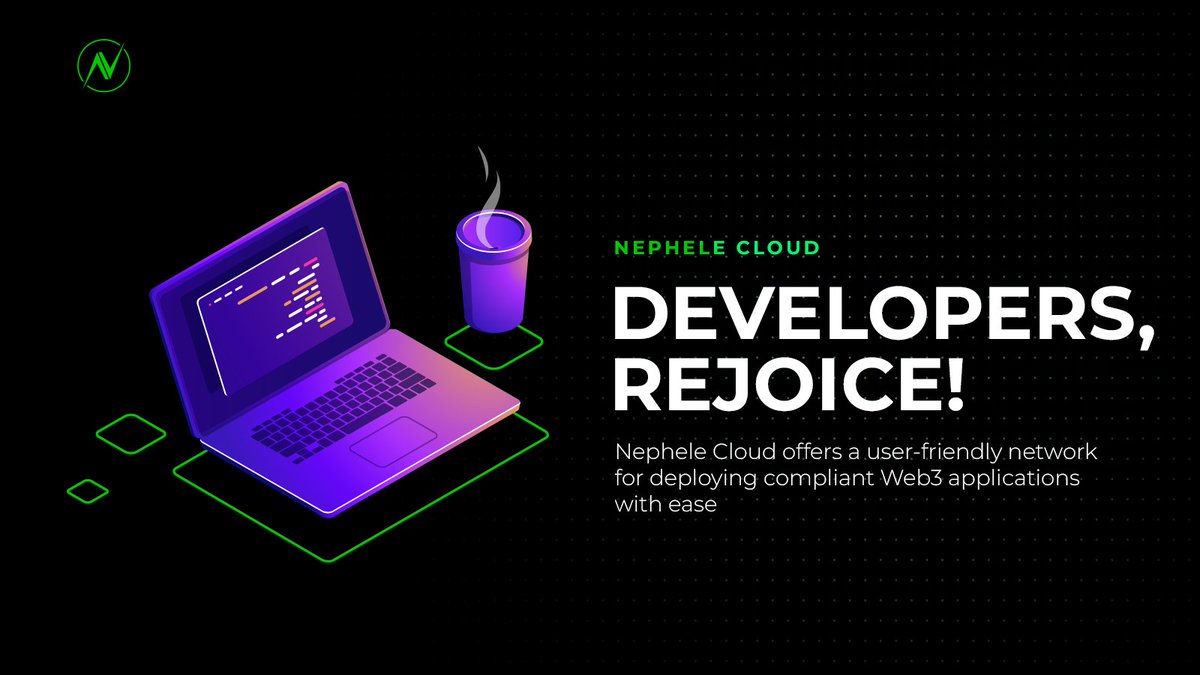 Developers, rejoice! 

<a href="/NepheleCloud/">Nephele</a> offers a user-friendly network for deploying compliant #Web3 applications with ease 🤝