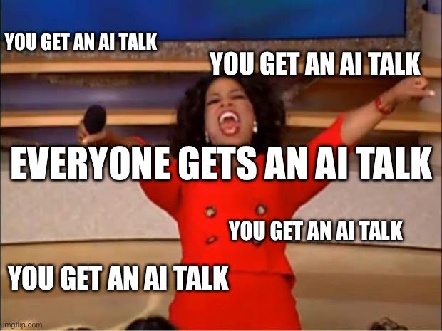 Infoxicador's tweet image. **Attending conferences in 2024** 

You get an Ai talk! You get an Ai talk! Everyone gets an Ai talk! 😂

#jsnation #reactsummit