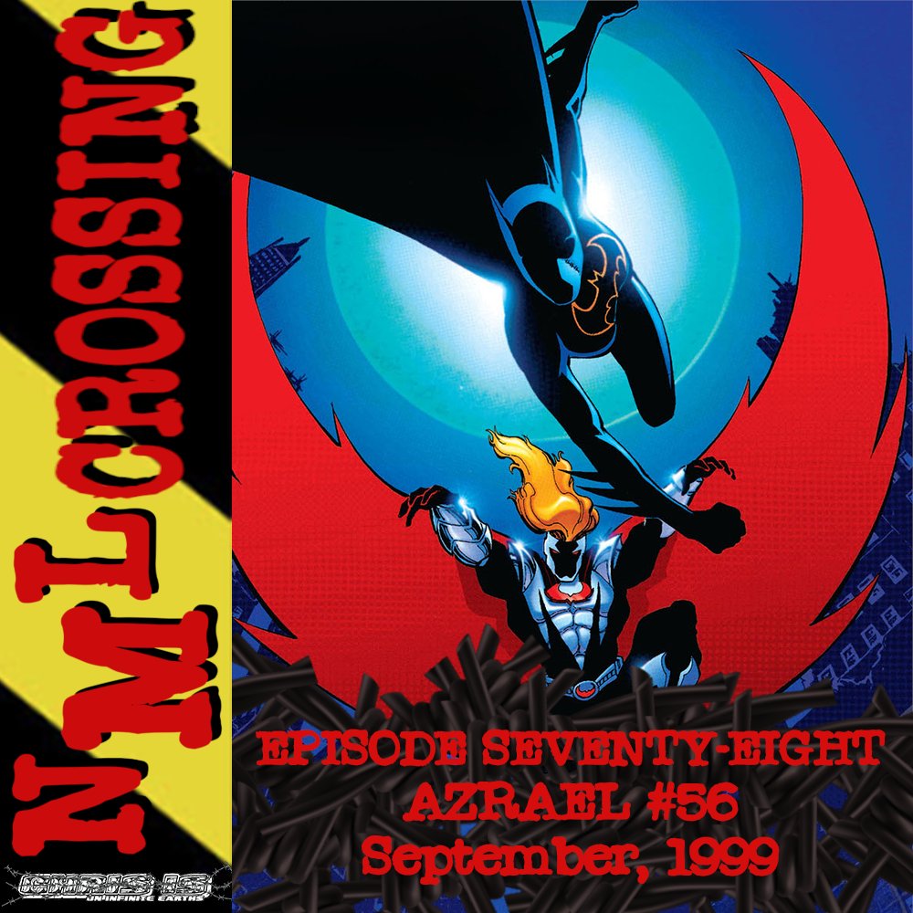 A most bamboozling return to Azrael-Land as we gear up for Headsock's epic confrontation with Nicholas Scratch.
NML Crossing, Episode 078 - Azrael: Agent of the Bat #56 (1999)
pod.fo/e/247351