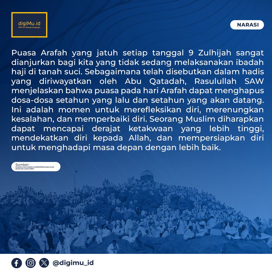 digimu_id's tweet photo. Kasih sayang Allah yang begitu besar memberikan kita berbagai kesempatan untuk selalu kembali kepada-Nya, memohon ampunan, dan memperbaiki diri. Salah satu amal ibadah yang sangat dianjurkan untuk dilakukan di bulan Zulhijah yakni puasa Arafah. https://t.co/1QfnKdQpKa