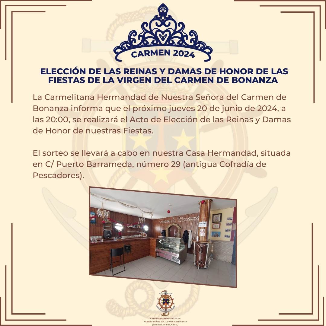 CarmendeBonanza's tweet photo. Nueva información sobre la Elección de las Reinas y Damas de Honor de las Fiestas de la Virgen del Carmen de bonanza 2024. ¡Os esperamos! https://t.co/1IHleNMc8z