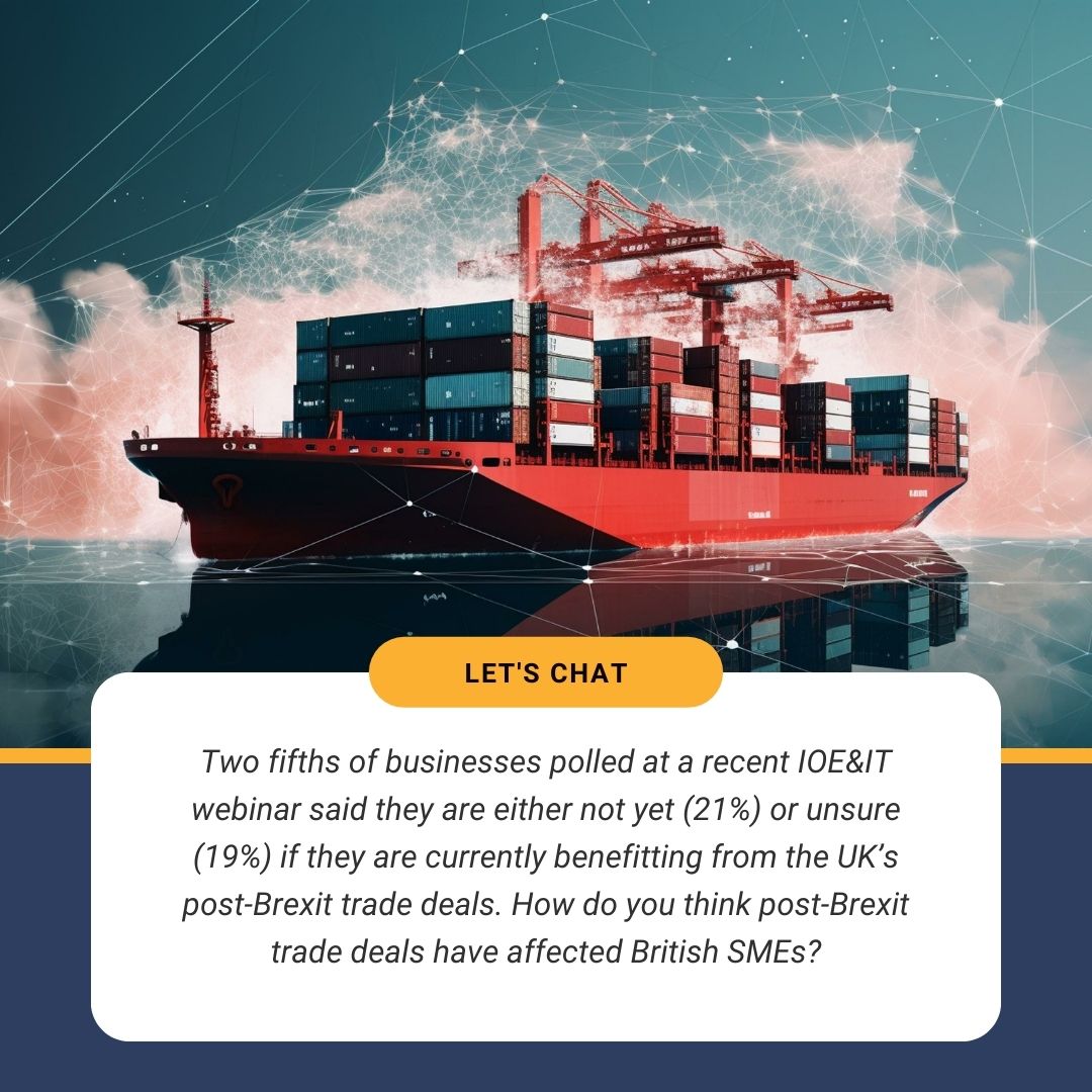 exportportal's tweet photo. Two fifths of businesses polled at a recent IOE&amp;IT webinar said they are either not yet (21%) or unsure (19%) if they are currently benefitting from the UK’s post-Brexit trade deals. How do you think post-Brexit trade deals have affected British SMEs? 
.
.
.
#exportportal https://t.co/31V5ZVy5Mj