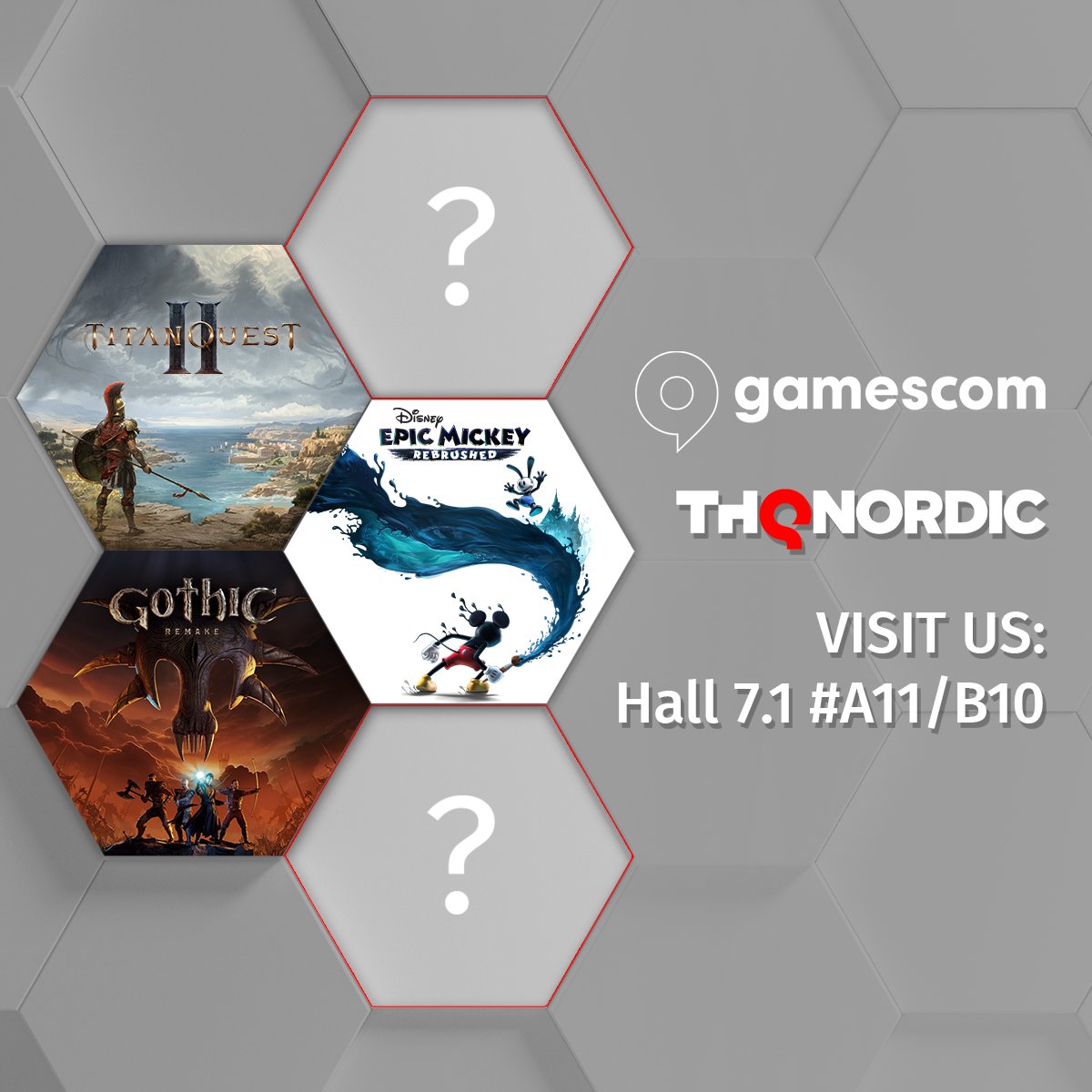 We are thrilled to announce that we are making a grand return to Cologne for #gamescom2024!

Visit our booth in Hall 7.1 for a chance to play Disney Epic Mickey: Rebrushed, Gothic Remake, Titan Quest II, _ _ _ _ _ _, and  _ _ _ _ _ _ _ _ _ _ _ _ _ _ _ _ _ _ _ _ _ _ _.