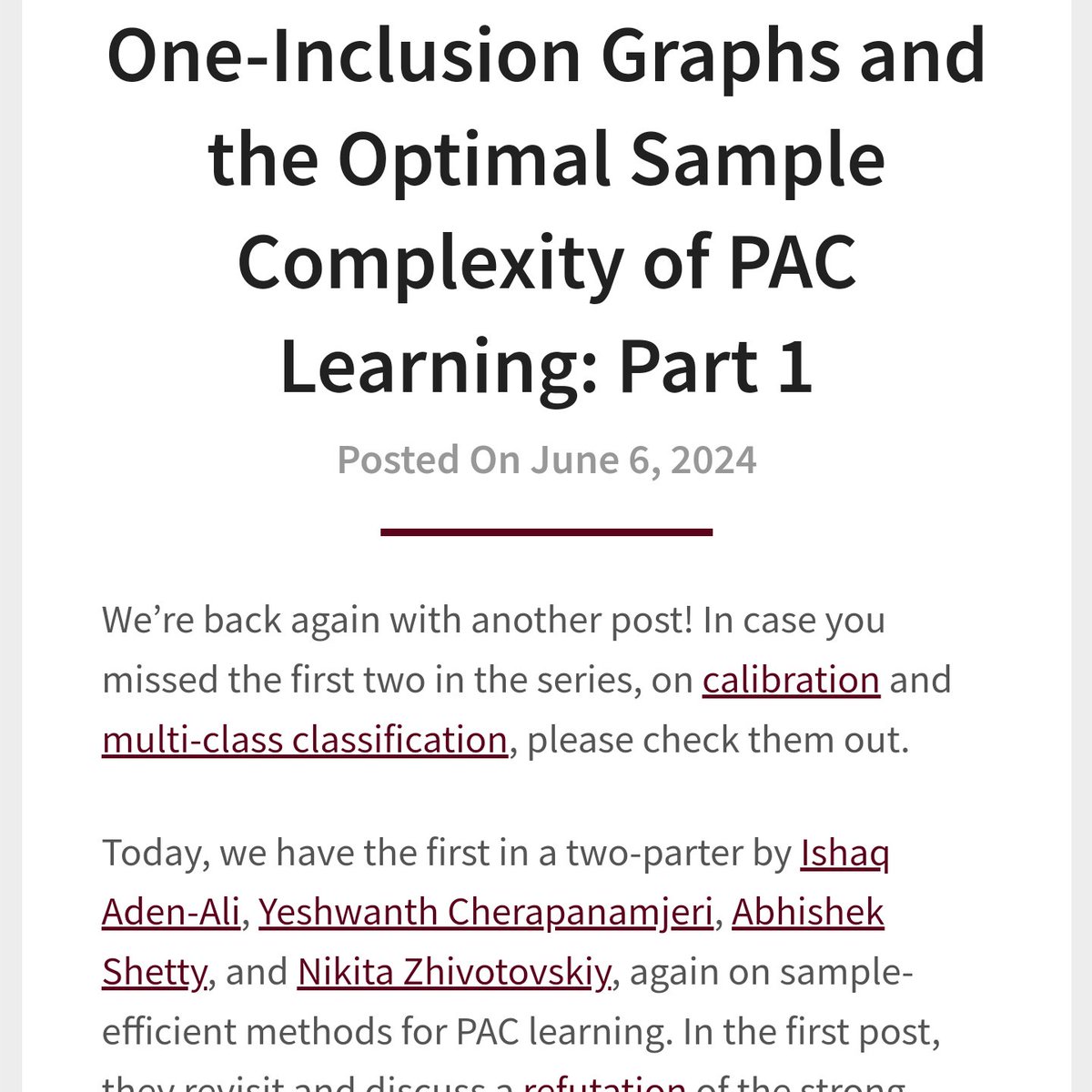 Learning Theory Alliance (@let4all) on Twitter photo Another new blog, this time on the optimal sample complexity of PAC learning, by <a href="/AdenIshaq/">Ishaq Aden-Ali</a> <a href="/ycherapanamjeri/">Yeshwanth Cherapanamjeri</a> <a href="/AShettyV/">Abhishek Shetty</a> and Nikita Zhivotovskiy. Check it out: let-all.com/blog/2024/06/0… Another new blog, this time on the optimal sample complexity of PAC learning, by <a href="/AdenIshaq/">Ishaq Aden-Ali</a> <a href="/ycherapanamjeri/">Yeshwanth Cherapanamjeri</a> <a href="/AShettyV/">Abhishek Shetty</a> and Nikita Zhivotovskiy. Check it out: let-all.com/blog/2024/06/0…
