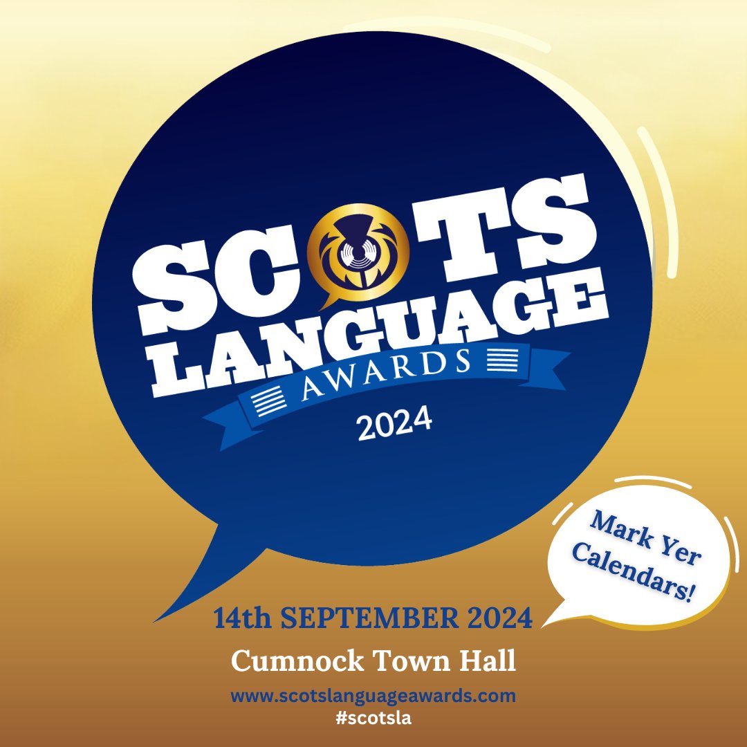 ByLeavesWeLive's tweet photo. The Scots Language Awards 2024 will be held in Cumnock on 14th September. Put the date in yer diaries folks. It'll be barry. Nominations open next month so stay tuned. #scotsla https://t.co/fsBgARX97q