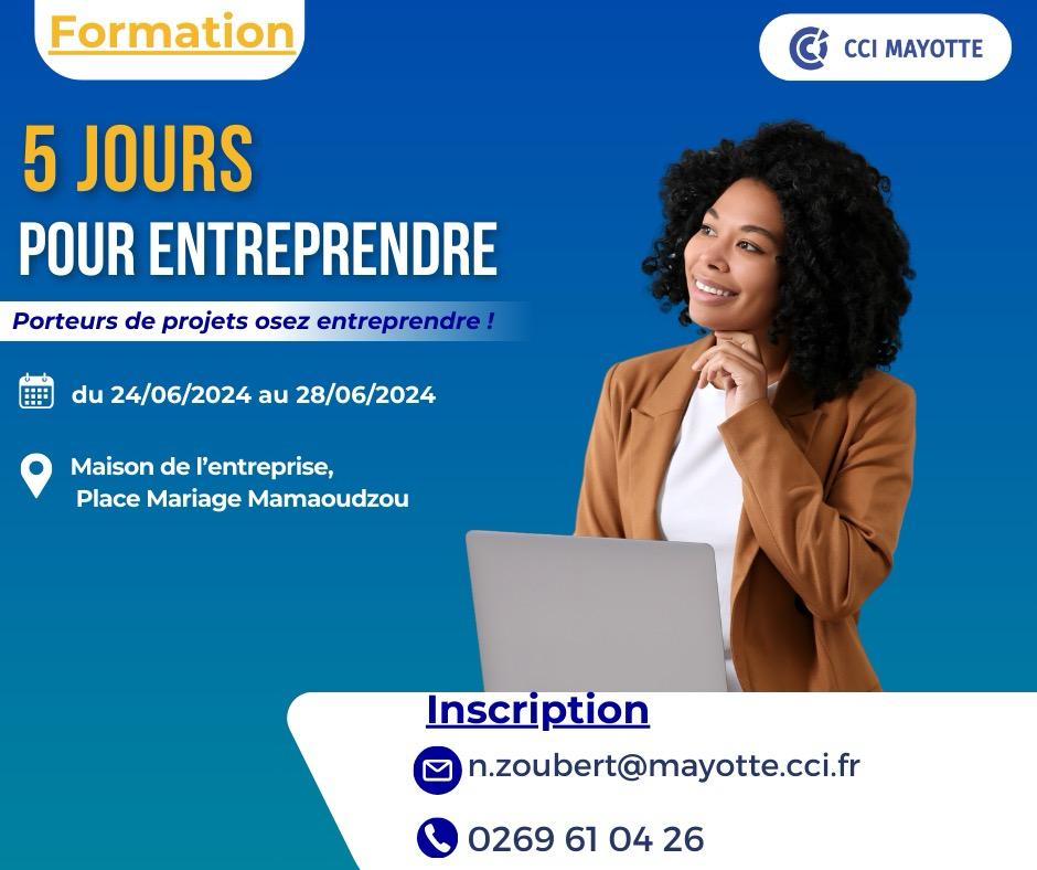 ccimayotte's tweet photo. 📢#Formation▕ Participez aux 5 Jours Pour Entreprendre, du lundi 24 au vendredi 28 juin 2024. 

Une semaine pour donner vie à votre projet et obtenir une certification de compétences en création d'entreprises. https://t.co/CbnZVEKKc3