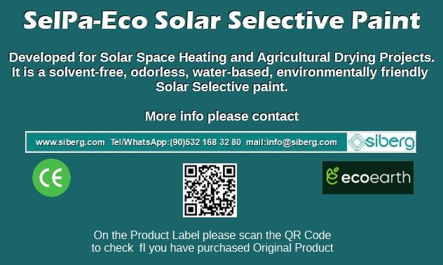 Solar_Energy_TR's tweet photo. SelPa-Eco Solar Selective Paint

Developed for Solar Space Heating and Agricultural Drying Projects.
It is a solvent-free, odorless, water-based, environmentally friendly 
#SolarSelective paint. https://t.co/LSMcMSK6Ci