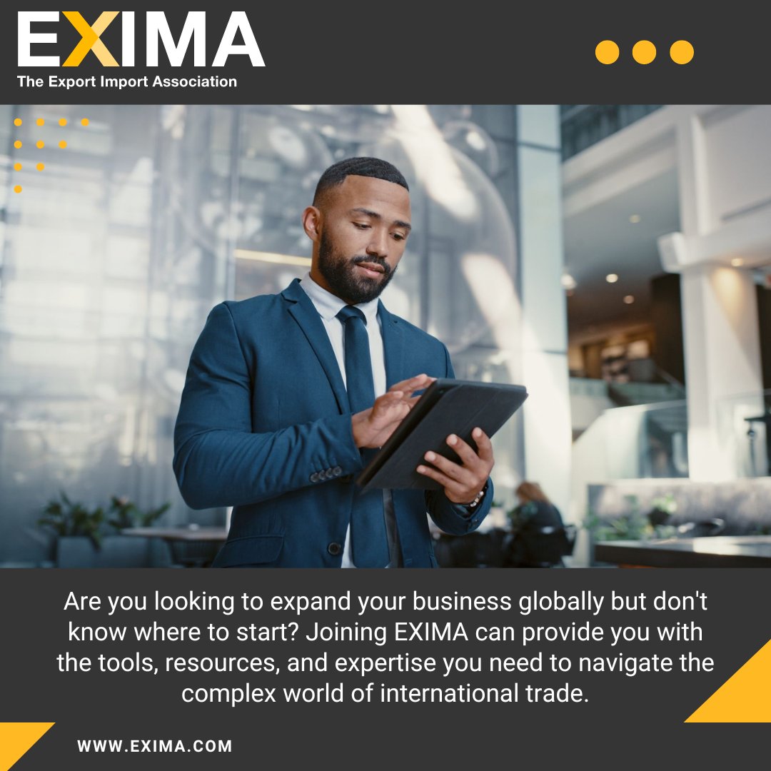 Are you looking to expand your business globally but don't know where to start? Joining EXIMA can provide you with the tools, resources, and expertise you need to navigate the complex world of international trade.

#EXIMA #internationaltrade #globaltrade #globalshipping