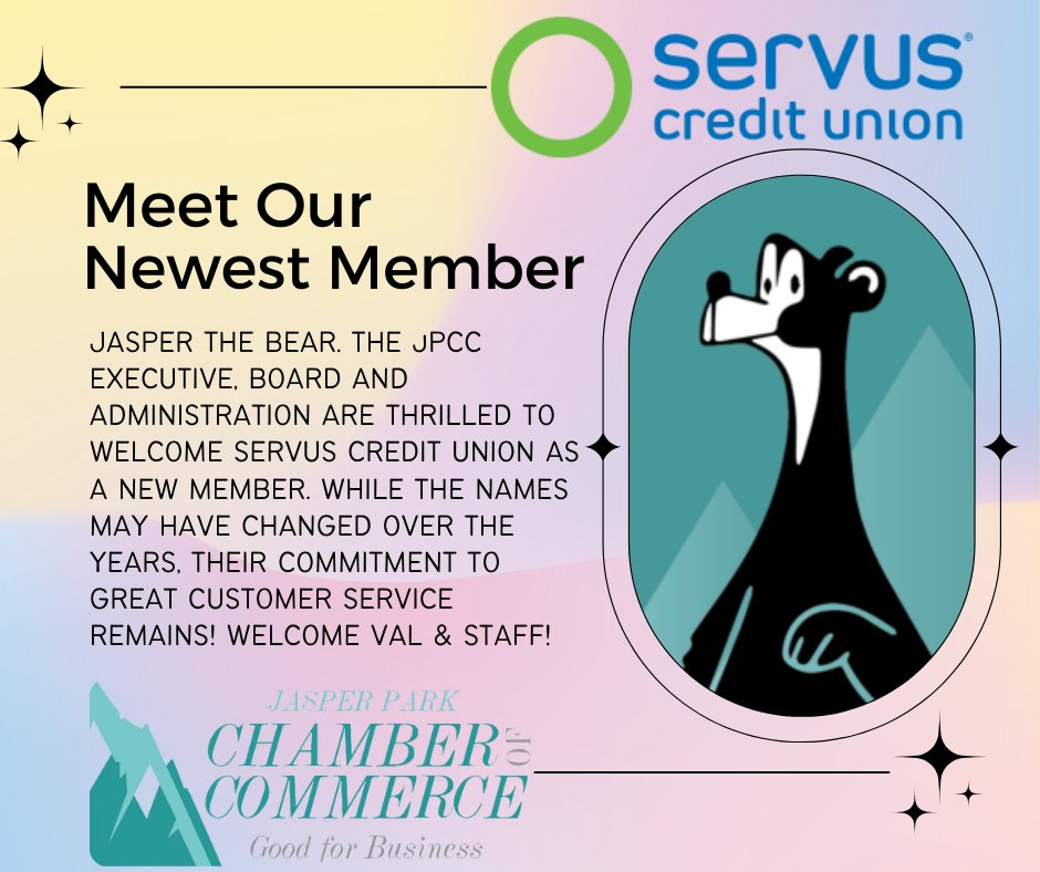 DID YOU KNOW? A group of bears is called a "sloth" but a group of grizzlies is called a "band" or a "clan". Jasper prefers the latter nomenclature, so we WELCOME to the JPCC Clan our newest member-Servus Credit Union.