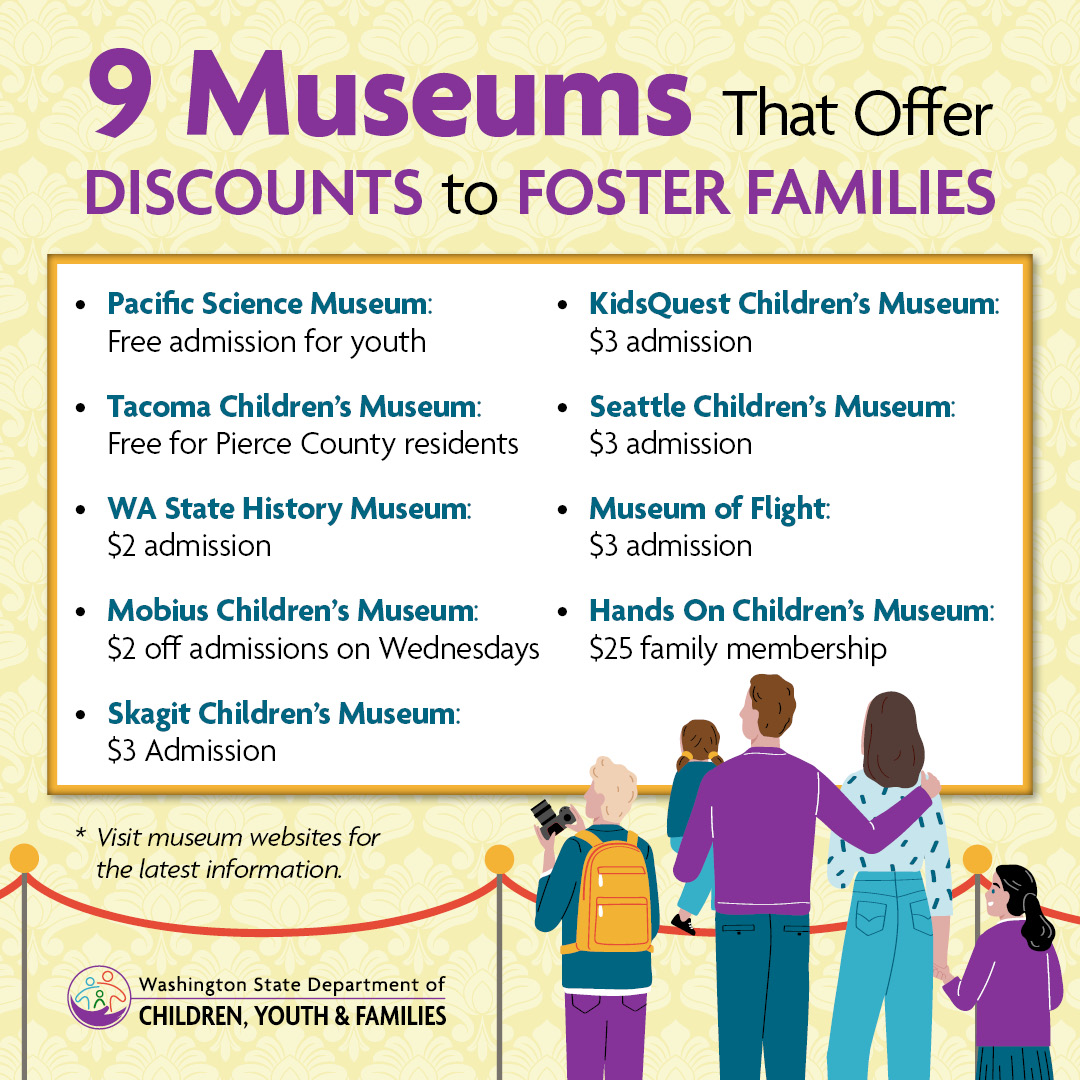 waDCYF's tweet image. Are you looking for some fun activities for foster families? Check out a few places that offer discounts to foster families. Check each website to confirm the discount and if proof or identification is needed. #waDCYF #fosterparents #fostercarediscounts #fosteryouth