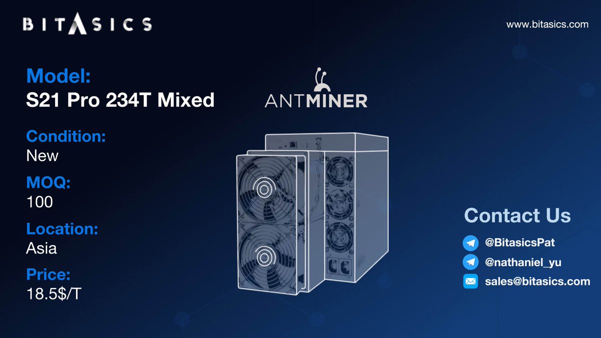 Bitasics's tweet image. Today's Highlight from #Bitasics.
Special pricing for #AntminerS21Pro 234T, #AntminerS19XP 131/134T (Used, In Warranty), #AntminerS19jPro (Used) #Antminer #Bitcoin #BTC
📧sales@bitasics.com