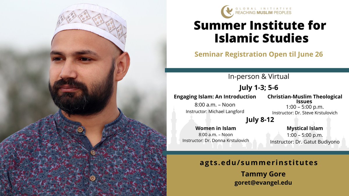 reachingmuslims's tweet photo. Learn how to share Jesus with Muslims in your community. Check this out--a 20-hour seminar for each class! 4 classes available--in-person or virtual. Amazing scholars as professors! Register by June 26.
More info: https://t.co/o0MfQ5I0pr
#agts #agwm #agusmissions https://t.co/QDXUGGTLMz