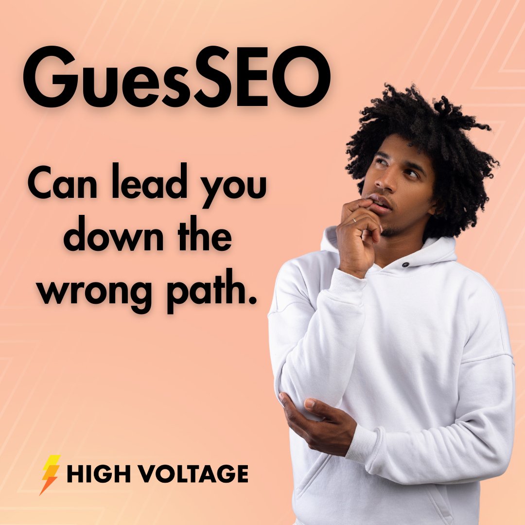highvoltseo's tweet photo. True SEO is not a guessing game. It's about making informed decisions based on research, testing, and proven techniques. Don't risk the future of your business on gut instinct!  🚀 Read our full article on the dangers of GuesSEO: https://t.co/p7VErF2hRe #SEO https://t.co/beIVcrJwuM