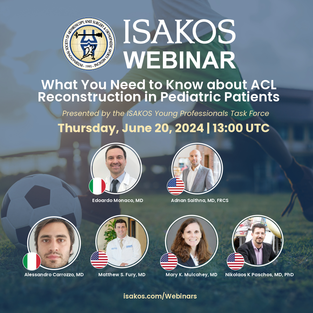 💻 NEXT WEEK! #ISAKOSWebinar: What You Need to Know about ACL Reconstruction in Pediatric Patients

🗓️ Thursday, June 20, 2024 | 13:00 UTC

🔗 Registration is FREE &amp; translation available: isakos.com/Webinars

🗣️ <a href="/phx_ortho/">Adnan Saithna, MD, FAANA</a> <a href="/marykmulcaheymd/">Mary Mulcahey</a> <a href="/NikolaosPaschos/">N.K Paschos, MD, PhD</a> <a href="/ACarrozzoMD/">Alessandro Carrozzo</a>
