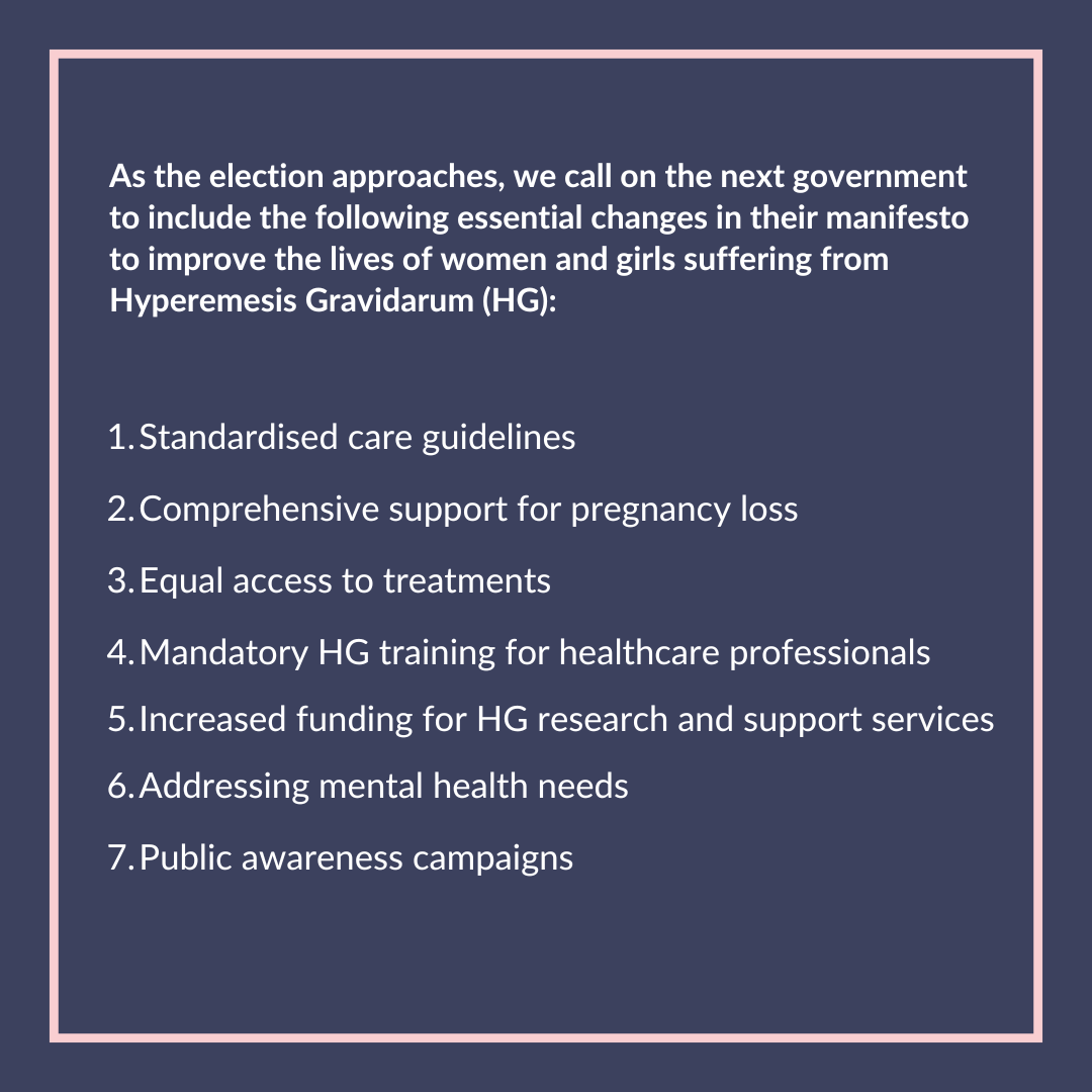 HGSupportUK's tweet photo. As the election nears, we urge the next government to include essential changes for women suffering from Hyperemesis.
Read about our 7 key points: https://t.co/5Eufdeu2BG .
#HGAwareness #HGSupport #Election2024 #ManifestoForChange https://t.co/cjRMRrxuhj