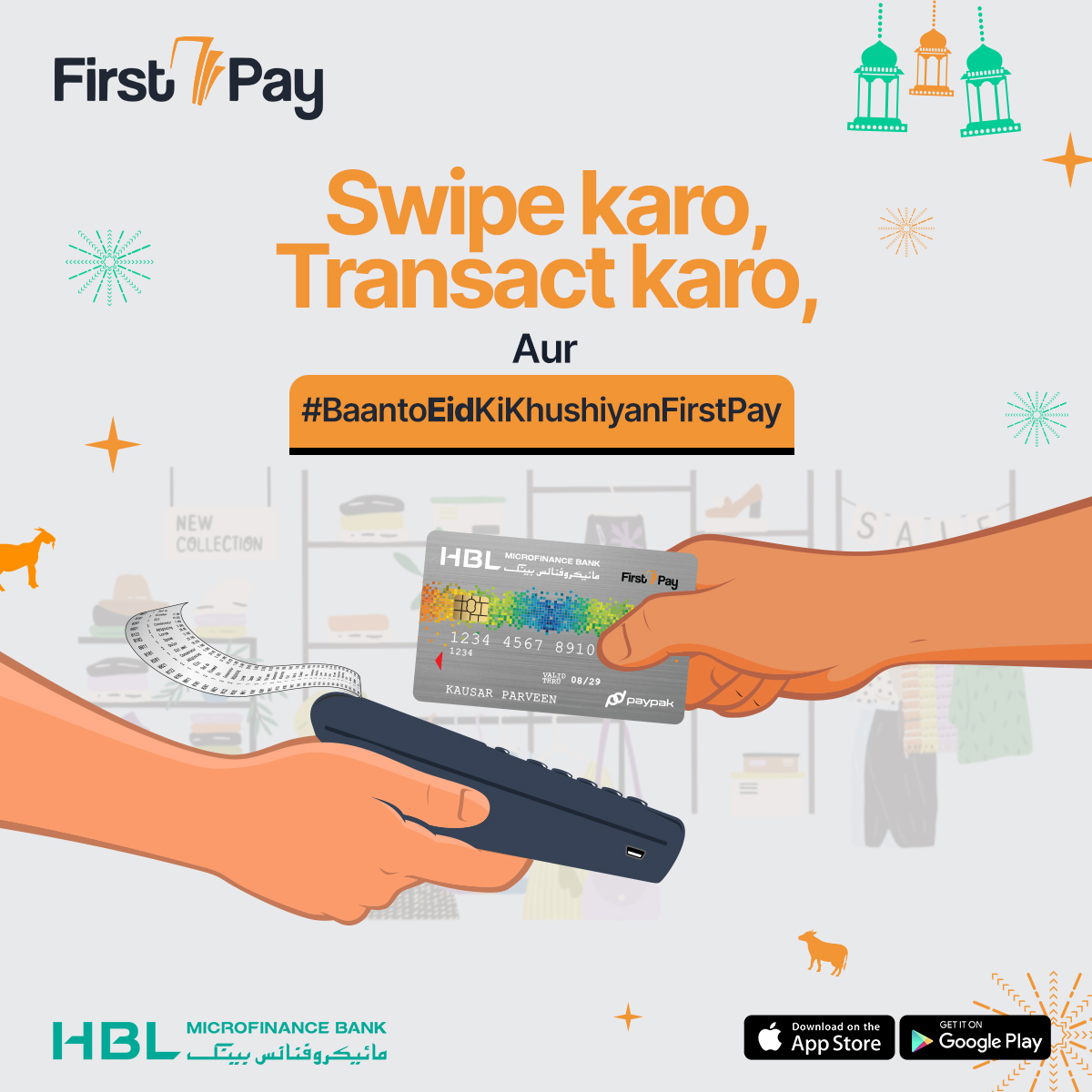 HBLMfBDigital's tweet image. This Eid ul Adha, simplify your transactions and spread the joy effortlessly with FirstPay. Swipe karo, transact karo, aur #BaantoEidKiKhushiyanFirstPay. 🌙🕌💸

Download FirstPay App Now:
onelink.to/hblmfbfp

#FirstPay #FirstPayDebitCard #FirstPayMobileWallet